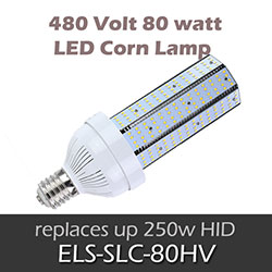ELS 480V 80 watt LED Corn Lamp